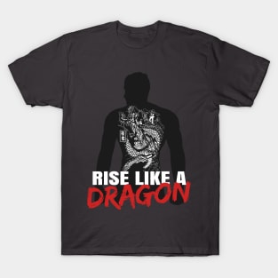 Rise Like A Dragon T-Shirt